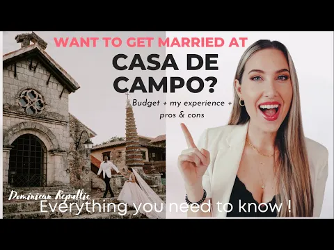 GETTING MARRIED AT CASA DE CAMPO! Destination wedding in the Dominican Republic